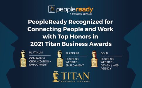 PeopleReady Recognized as Top Staffing Company with Platinum Honors in 2021 Titan Business Awards