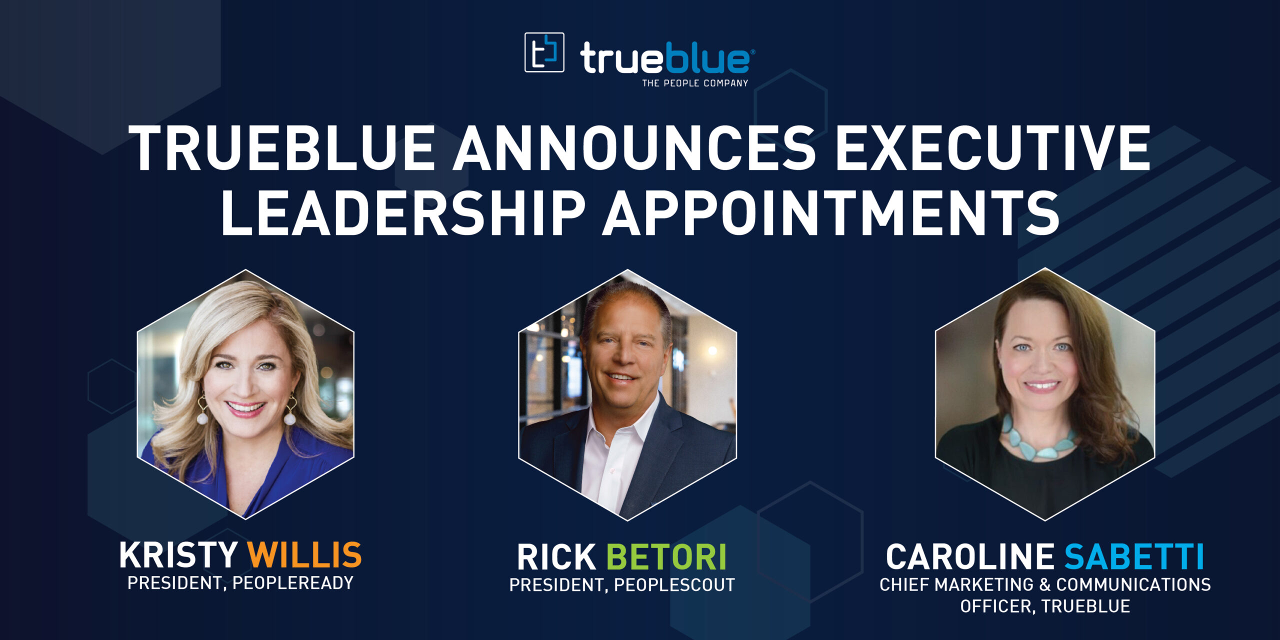 TrueBlue Announces Executive Leadership Appointments